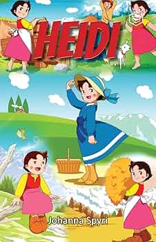 HEIDI: Spyri, Johanna: 9789391560447: Amazon.com: Books